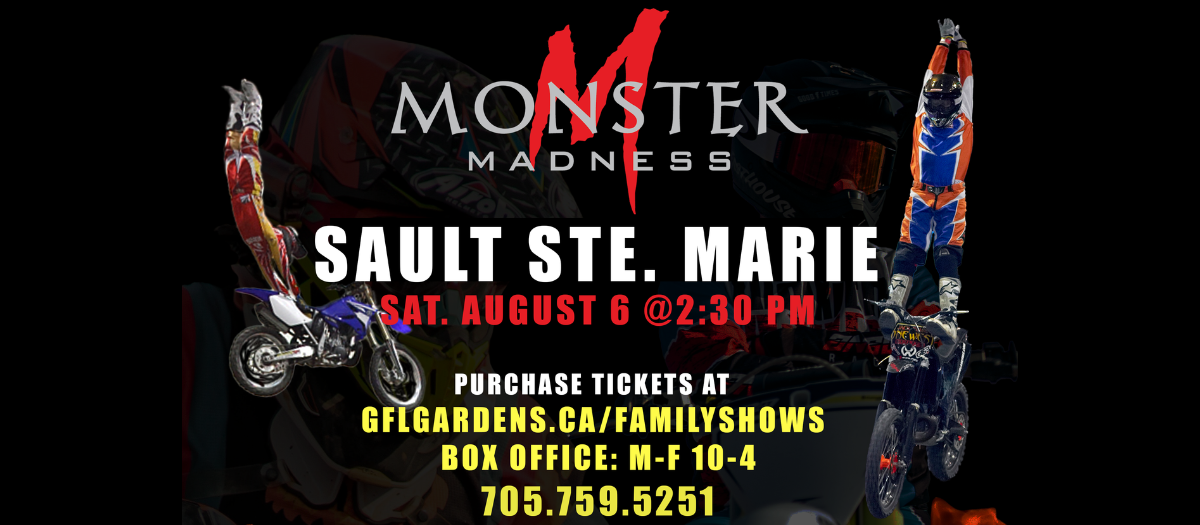 Monster Madness at GFL Memorial Gardens in August City of Sault Ste