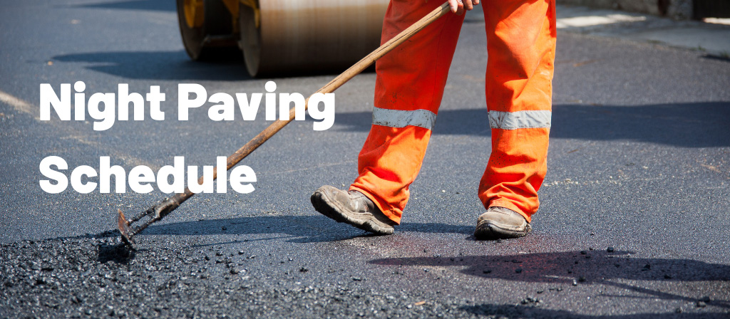 Night Paving Schedule
