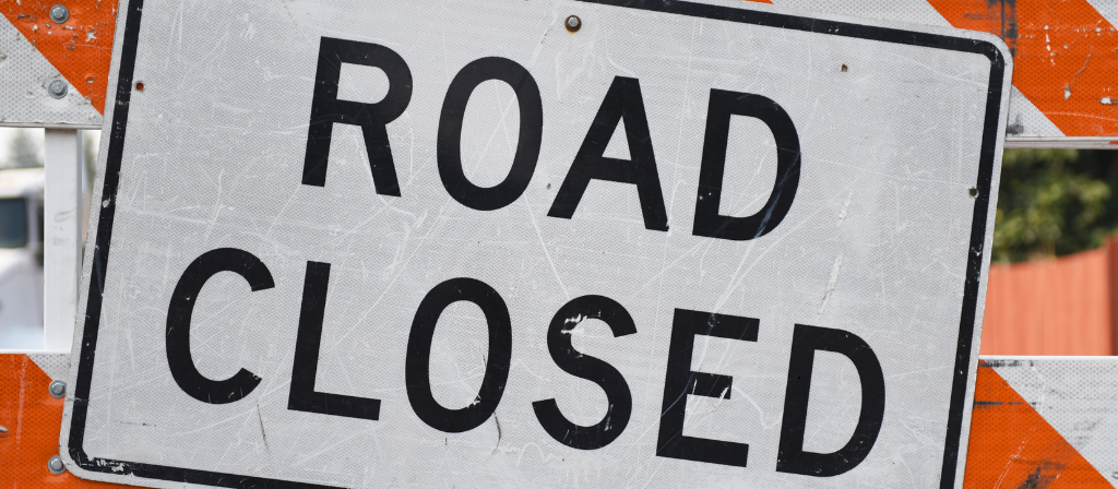 road closure sign