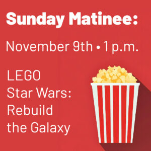 Sunday Matinee, LEGO Star Wars: Rebuild the Galaxy