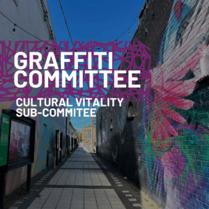Graffiti Committee Cultural Vitality Sub-Committee