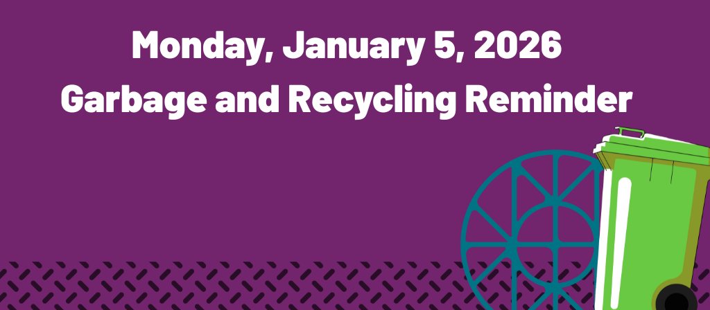 Garbage and recycling reminder