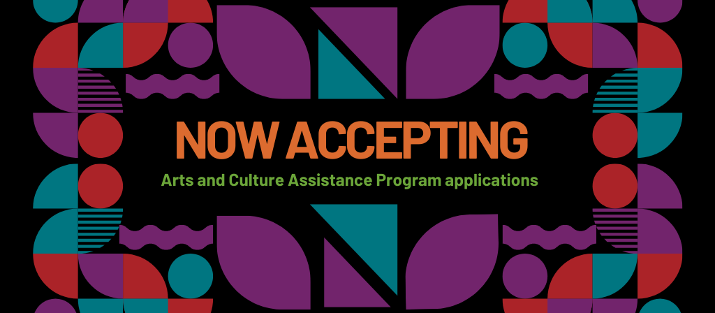 arts and culture assistance program applications