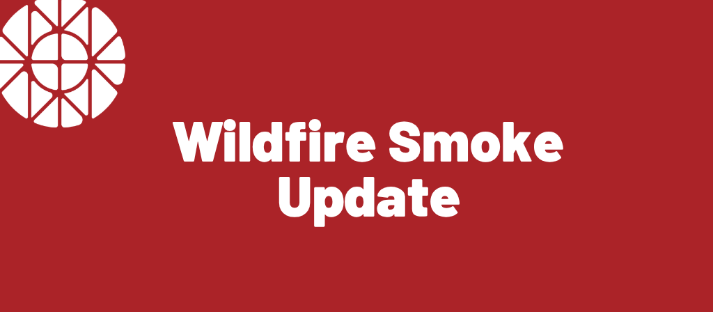 Wildfire Smoke Update